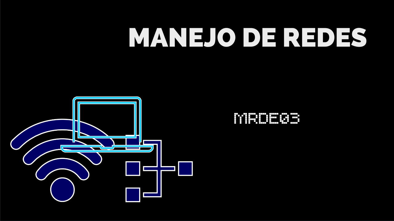 Manejo de redes