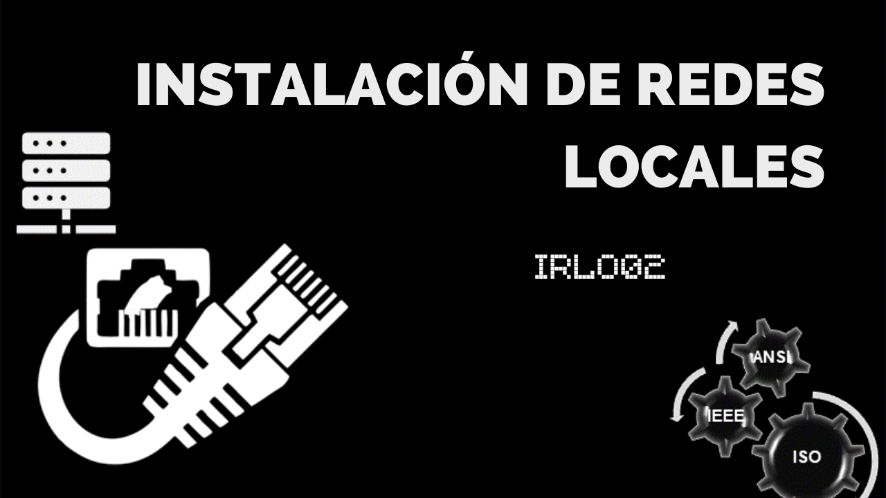 Instalación de redes locales