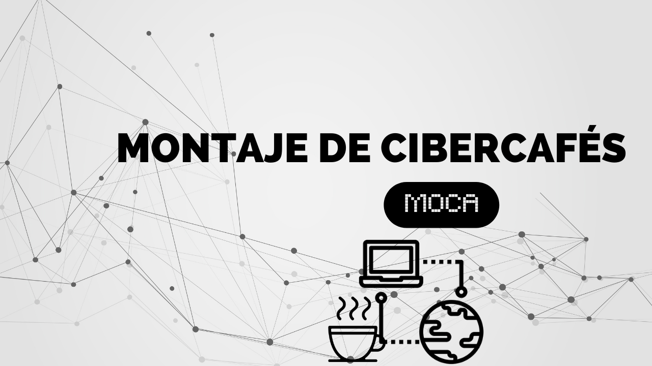 Montaje de cibercafés